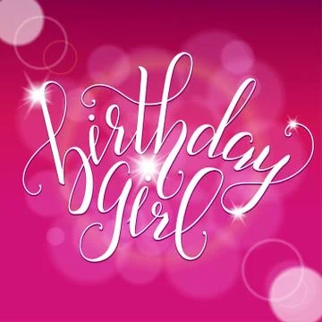 Vector Calligraphy script Quote Birthday Girl. Greeting card sig Stock Illustration