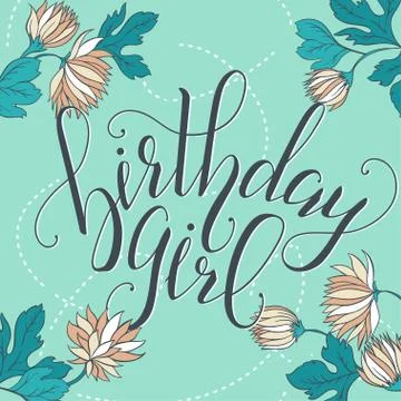Vector Calligraphy script Quote Birthday Girl. Greeting card sig Illustrazione stock