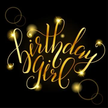 Vector Calligraphy script Quote Birthday Girl. Greeting card sig Stock Illustration