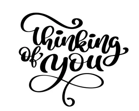 Vector calligraphy Thinking of you Hand drawn text phrase, poster or card イラスト素材