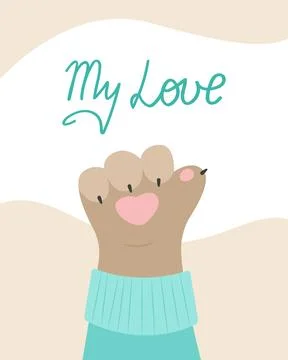 Vector card cat s paw, inscription My love, Animals and pets poster Stock Illustration
