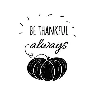 Vector card with hand drawn black pampkin and text Be Thankful on white backg Stock Illustration