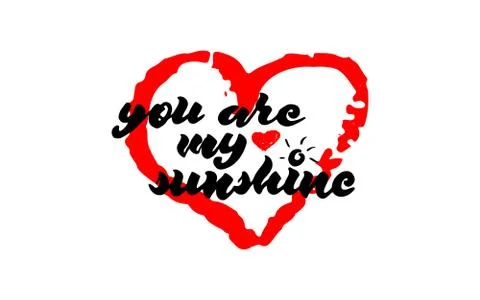 Vector card with text You are my sunshine Stock Illustration