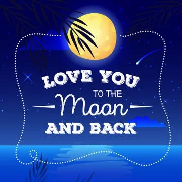 Vector cartoon landscape with romantic quote I love you to the moon and back. Stock Illustration