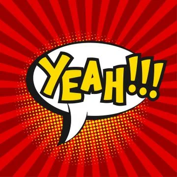 Vector comic sound effect - Yeah. Pop art style. Stock Illustration