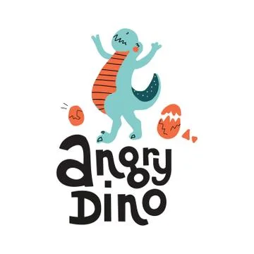 Vector cute cartoon hand drawn dinosaur with lettering quote Angry Dino. Tyra Illustrazione stock
