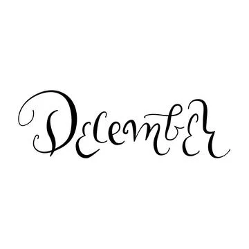 Vector December hand drawn month. Cursive handwritten style ink calligraphy Stock Illustration