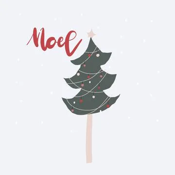 Vector decorated Christmas tree, handwritten phrase Noel Stock Illustration