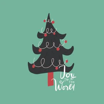 Vector decorated Christmas tree, lrttering quote joy to the world Stock Illustration