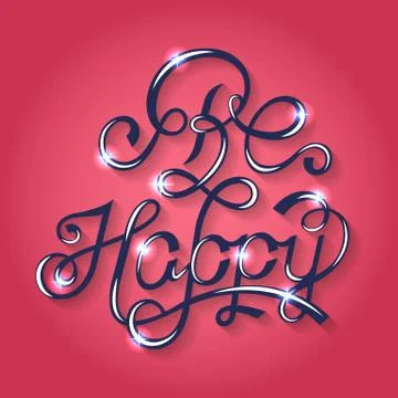 Vector Design Lettering - Be Happy Free Stock Illustration