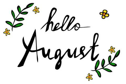 Vector Element Design Hand Draw Sketch Lettering, Hello August Stock Illustration