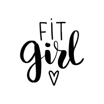 Vector fit girl lettering phrase. Modern calligraphic style. Stock Illustration