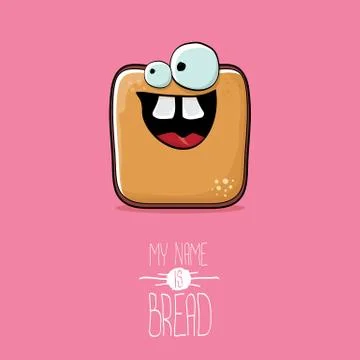 Vector funky cartoon cute sliced bread character isolated on pink background. My Illustrazione stock