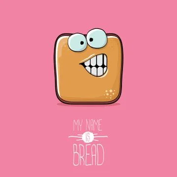 Vector funky cartoon cute sliced bread character isolated on pink background. My Illustrazione stock