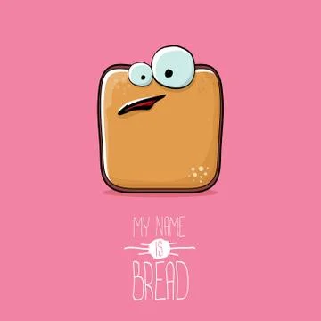 Vector funky cartoon cute sliced bread character isolated on pink background. My Stock Illustration