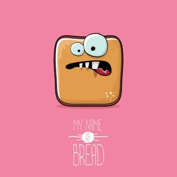 Vector funky cartoon cute sliced bread character isolated on pink background. My Illustrazione stock