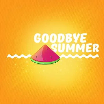 Vector GOODBYE Summer Beach Party Flyer Design template with watermelon slice Stock Illustration