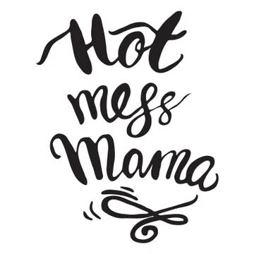 Vector Greeting Card For Gift Tag Decor Hot mess Mama Stock Illustration