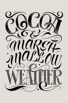 Vector hand drawing lettering phrase Cocoa and marshmallow weather. Winter Stock Illustration
