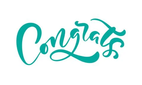 Vector hand drawn calligraphy lettering text Congrats. Elegant modern Illustrazione stock