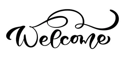 Vector hand drawn calligraphy lettering text isolated Welcome. Elegant modern Illustrazione stock