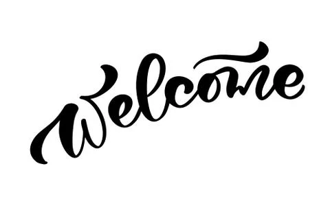 Vector hand drawn calligraphy lettering text Welcome. Elegant modern handwritten Illustrazione stock