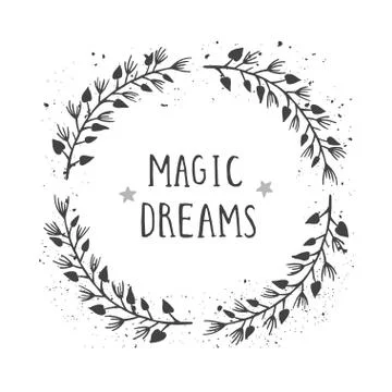 Vector hand drawn illustration of text MAGIC DREAMS and floral round frame Stock Illustration