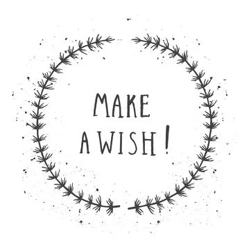 Vector hand drawn illustration of text MAKE A WISH! And floral round frame wi Stock Illustration
