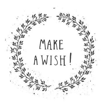 Vector hand drawn illustration of text MAKE A WISH! And floral round frame wi Stock Illustration