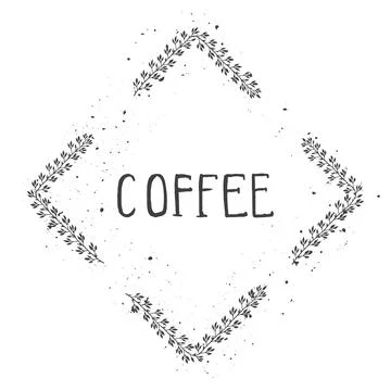 Vector hand drawn illustration of text COFFEE and floral rhomboid frame with  Stock Illustration