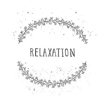 Vector hand drawn illustration of text RELAXATION and floral round frame with Stock Illustration