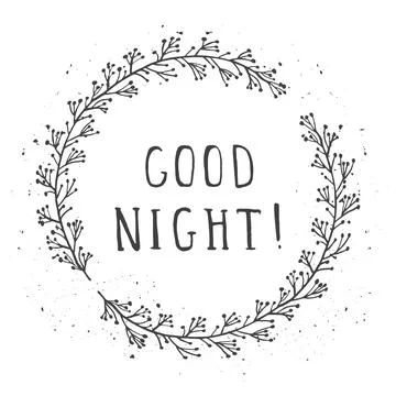Vector hand drawn illustration of text GOOD NIGHT! And floral round frame wit Stock Illustration
