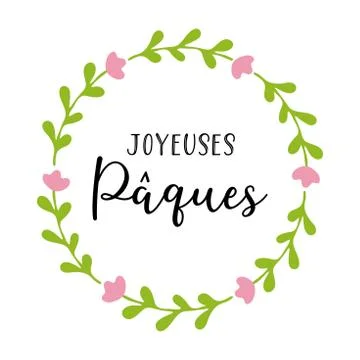 Vector hand drawn Joyeuses Paques quote in French with wreath in pastel colors Stock Illustration