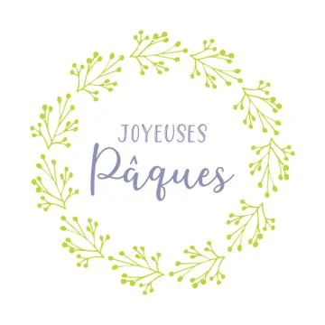 Vector hand drawn Joyeuses Paques quote in French with green wreath, translated Stock Illustration