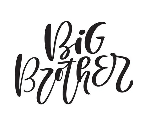 Vector Hand drawn lettering calligraphy text Big Brother on white background Stock-Illustration