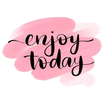 Vector hand drawn lettering phrase. Modern brush calligraphy. Motivation and Stock Illustration