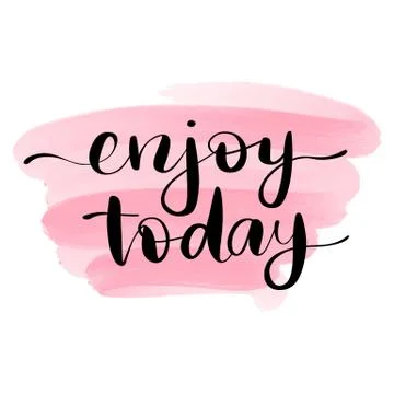 Vector hand drawn lettering phrase. Modern brush calligraphy. Motivation and Stock Illustration