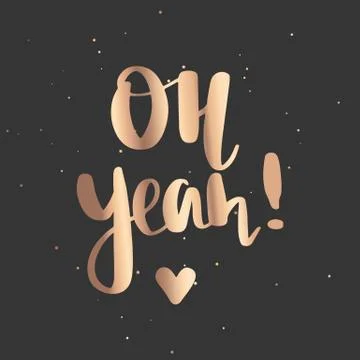 Vector hand drawn lettering phrase. Modern golden brush calligraphy Stock Illustration