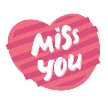 Vector hand drawn lettering poster. Miss you text. Modern brush calligraphy.  Stock Illustration