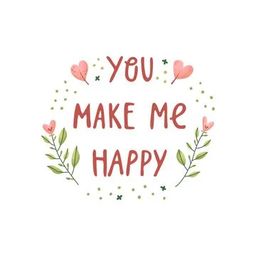 Vector hand drawn lettering for Valentines day. You make me happy Stock Illustration