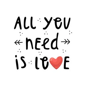 Vector hand drawn lettering for Valentines day. All you need is love Stock Illustration