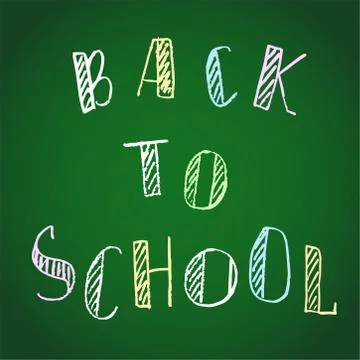 Vector handwritten "back to school'' chalk lettering Stock Illustration