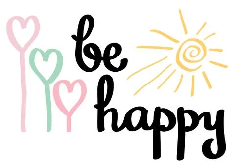 Vector handwritten ink lettering. Be happy. Brush calligraphy. Stock Illustration