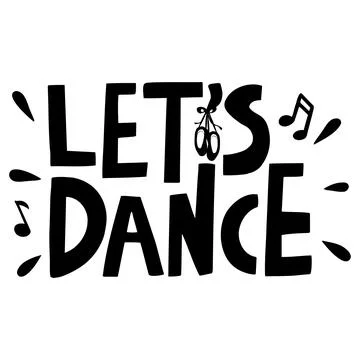 Vector handwritten inscription Lets dance with the image of ballet pointe shoes 스톡 일러스트