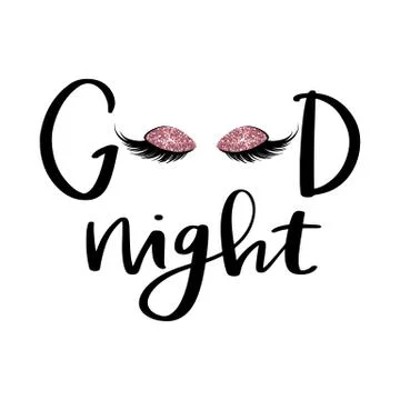 Vector Handwritten quote. Good night. Closed eyes. Black lashes. Fashion makeup Stock Illustration