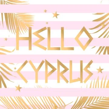 Vector Hello Cyprus Text Design illustration and gold palm leaves Stock-Illustration