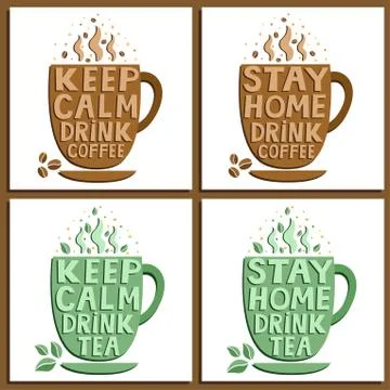 Vector hot cup of coffee and tea. Keep calm. To stay home. Stock Illustration