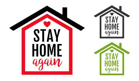 Vector icon of house with text stay home again. 库存插图