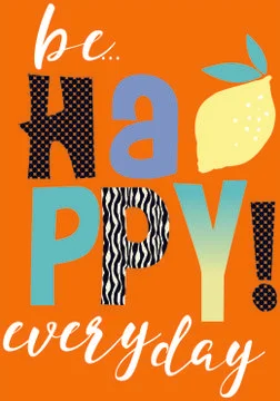 Vector illustration of be happy everyday slogan Illustrazione stock