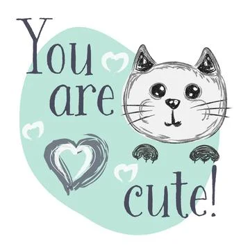 Vector illustration with cat head and calligraphy handwritten slang quote you Stock Illustration